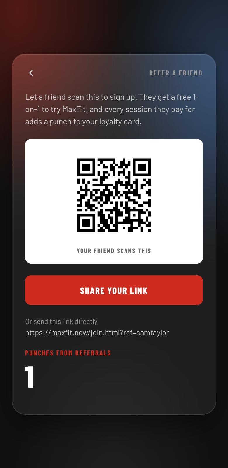The Refer a Friend screen on a phone, with a QR code a friend scans to sign up, a Share Your Link button and the punches earned from referrals